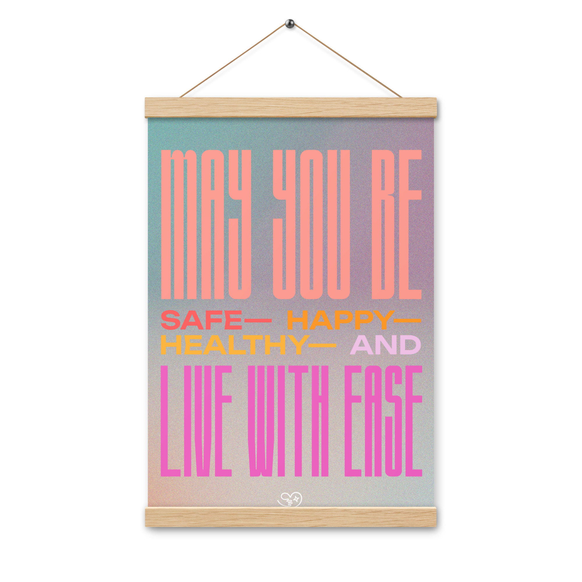 poster - "may you be" in warm colors