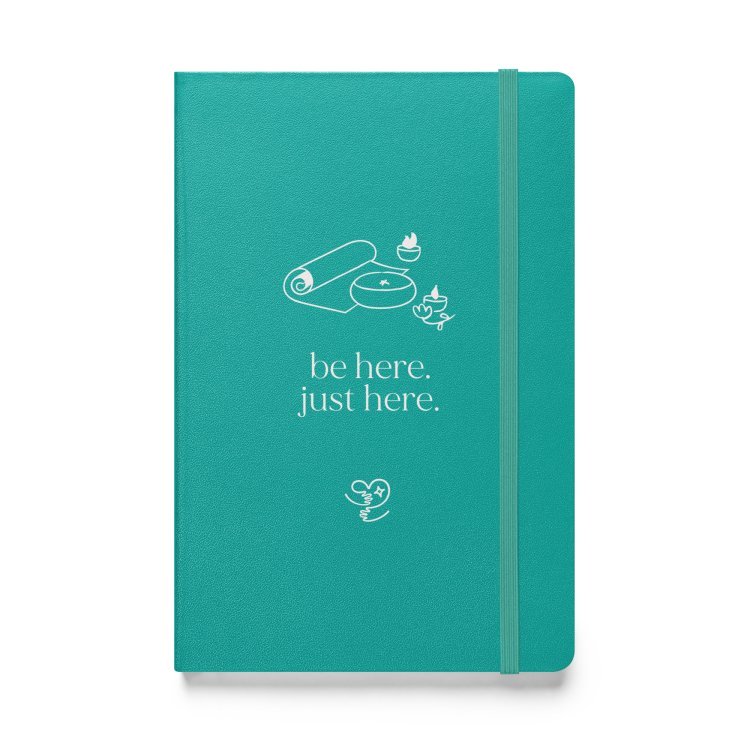 journal – “be here. just here.” – yoga